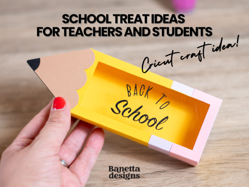 Cricut School Treat Ideas for Teachers and Students - BanettaDesigns - SVG designs, seamless digital paper, clipart