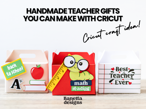 3 Handmade Teacher Gifts You Can Make with a Cricut - BanettaDesigns - SVG designs, seamless digital paper, clipart