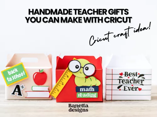 3 Handmade Teacher Gifts You Can Make with a Cricut - BanettaDesigns - SVG designs, seamless digital paper, clipart